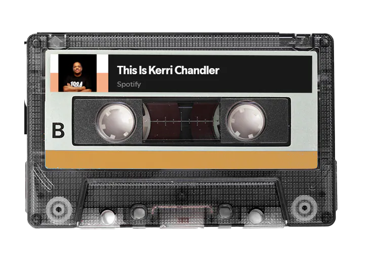 Cassette artwork for the Kerri Chandler Spotify mixtape
