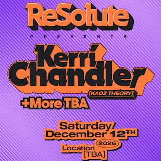 ReSolute presents Kerri Chandler flyer